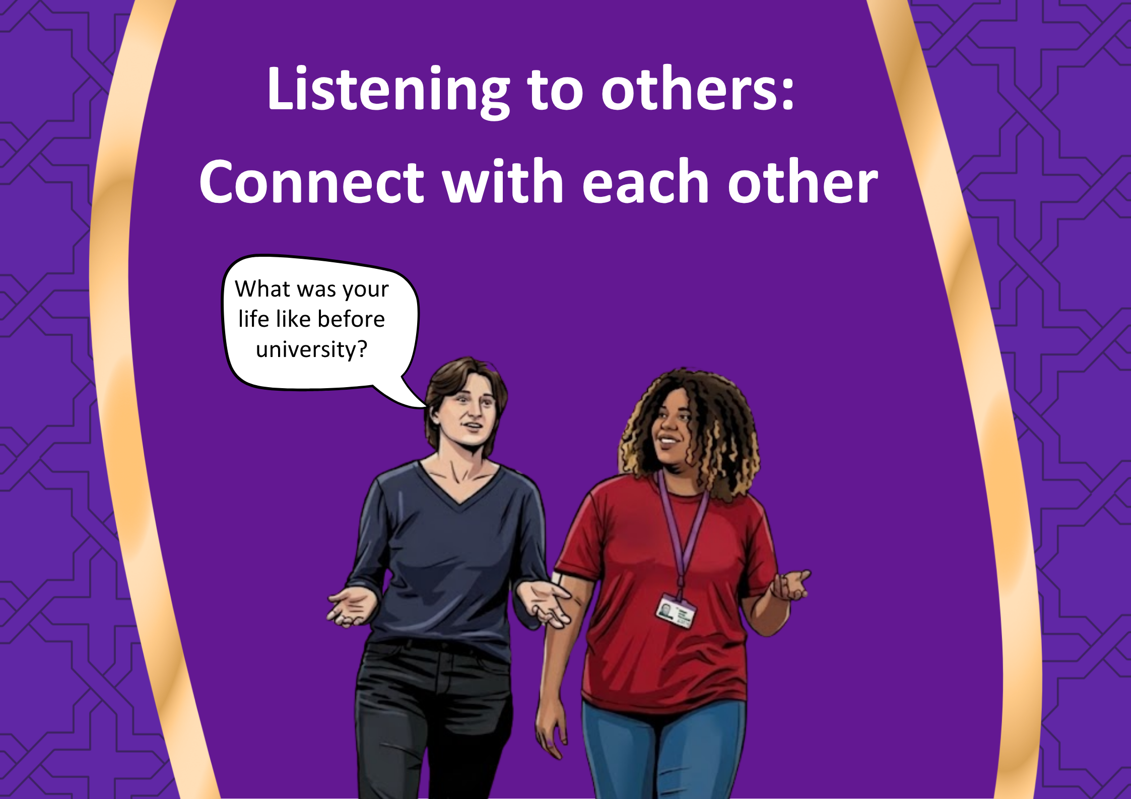 Listening to Others: Connect with each other